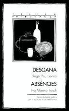 DESGANA / ABSÈNCIES