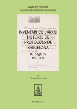 INVENTARI DE L'ARXIU HISTÒRIC DE PROTOCOLS DE BARCELONA IX