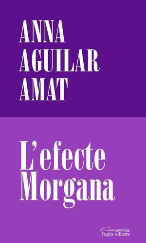 EFECTE MORGANA, L'