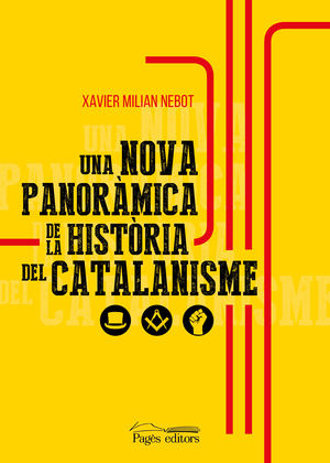 NOVA PANORÀMICA DE LA HISTÒRIA DEL CATALANISME, UNA