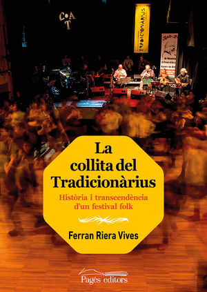 COLLITA DEL TRADICIONÀRIUS, LA