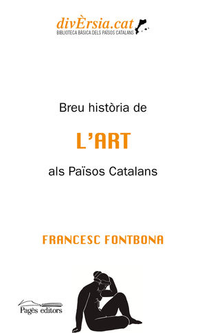 BREU HISTÒRIA DE L'ART ALS PAÏSOS CATALANS