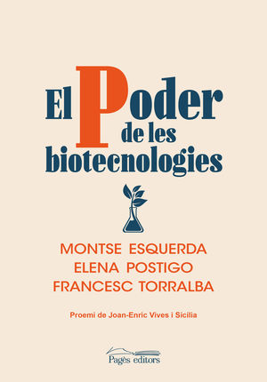 PODER DE LES BIOTECNOLOGIES, EL
