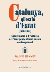 CATALUNYA, QUESTIÓ D'ESTAT (1968-2024)