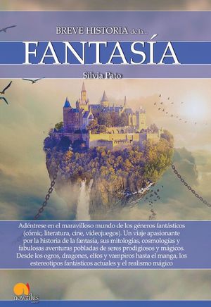 BREVE HISTORIA DE LA... FANTASÍA