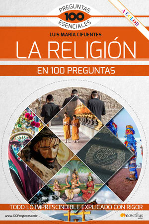 RELIGIÓN EN 100 PREGUNTAS, LA