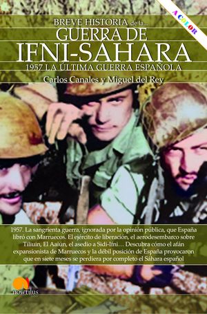 BREVE HISTORIA DE LA GUERRA DE IFNI-SÁHARA (NUEVA EDICIÓN COLOR)