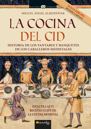 COCINA DEL CID, LA . NUEVA EDICIÓN REVISADA Y AMPLIADA