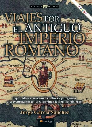 VIAJES POR EL ANTIGUO IMPERIO ROMANO