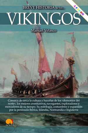 BREVE HISTORIA DE LOS VIKINGOS ( A COLOR )