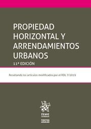 PROPIEDAD HORIZONTAL Y ARRENDAMIENTOS URBANOS (11ªEDICIÓN)