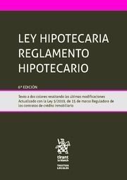 LEY HIPOTECARIA REGLAMENTO HIPOTECARIO (6ª EDICIÓN)
