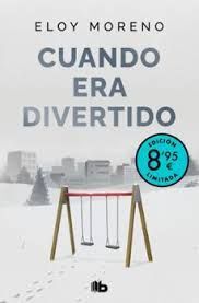 CUANDO ERA DIVERTIDO (EDICIÓN LIMITADA)