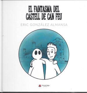 FANTASMA DEL CASTELL DE CAN FEU, EL