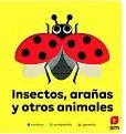 INSECTOS, ARAÑAS Y OTROS ANIMALES