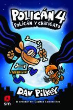 POLICÁN Y CHIKIGATO