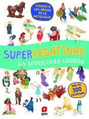 SUPERPEGATINAS. LA MITOLOGÍA GRIEGA