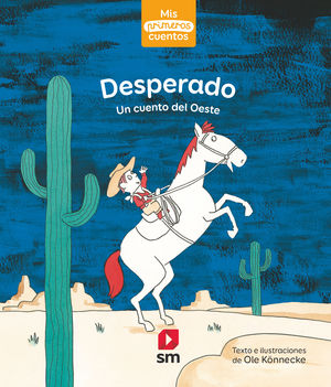 DESPERADO - UN CUENTO DEL OESTE