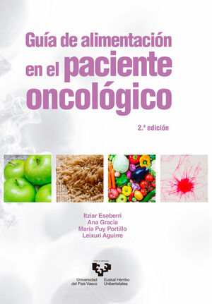 GUÍA DE ALIMENTACIÓN EN EL PACIENTE ONCOLÓGICO. 2.ª EDICIÓN