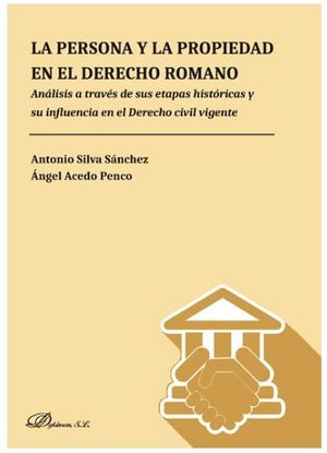 PERSONA Y LA PROPIEDAD EN EL DERECHO ROMANO, LA