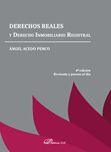 DERECHOS REALES Y DERECHO INMOBILIARIO REGISTRAL (4ª ED. 2019)