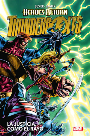 THUNDERBOLTS 01 - LA JUSTICIA, COMO EL RAYO