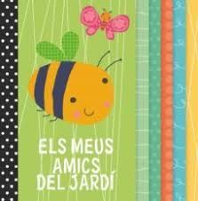 MEUS AMICS DEL JARDI, ELS. (LLIBRE DE ROBA)