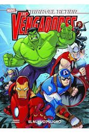 MARVEL ACTION. LOS VENGADORES 01. EL NUEVO PELIGRO