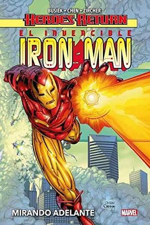 EL INVENCIBLE IRON MAN 01. MIRANDO ADELANTE