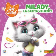 MILADY, LA GATITA VALIENTE