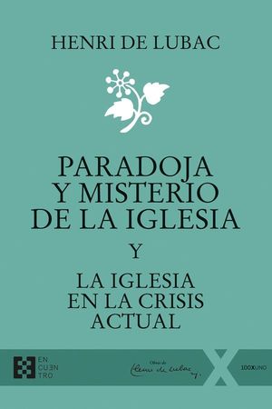 PARADOJA Y MISTERIO DE LA IGLESIA