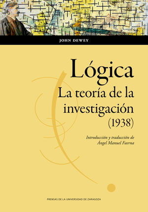 LÓGICA: LA TEORÍA DE LA INVESTIGACIÓN (1938)