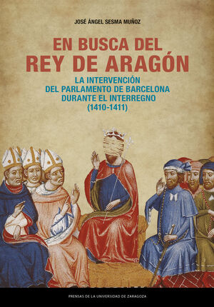EN BUSCA DEL REY DE ARAGÓN.