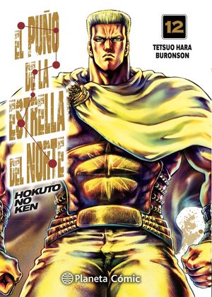 PUÑO DE LA ESTRELLA DEL NORTE Nº 12/18 (HOKUTO NO KEN) , EL