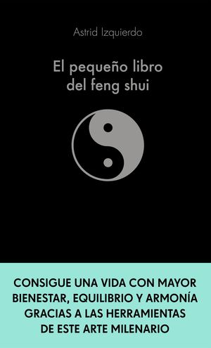 PEQUEÑO LIBRO DEL FENG SHUI, EL