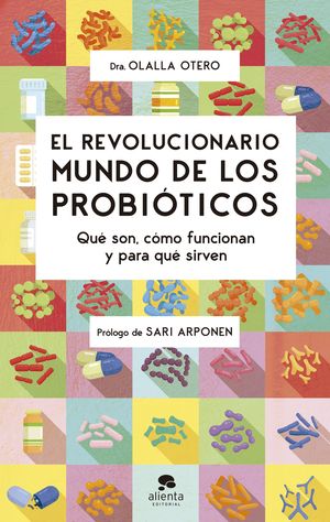 REVOLUCIONARIO MUNDO DE LOS PROBIÓTICOS, EL