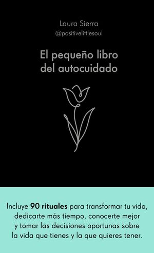 PEQUEÑO LIBRO DEL AUTOCUIDADO, EL