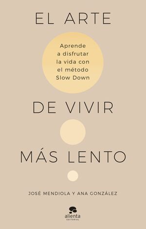 ARTE DE VIVIR MÁS LENTO, EL
