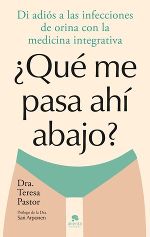 QUÉ ME PASA AHÍ ABAJO?