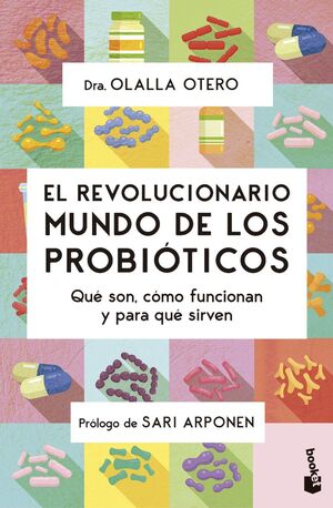 REVOLUCIONARIO MUNDO DE LOS PROBIÓTICOS, EL
