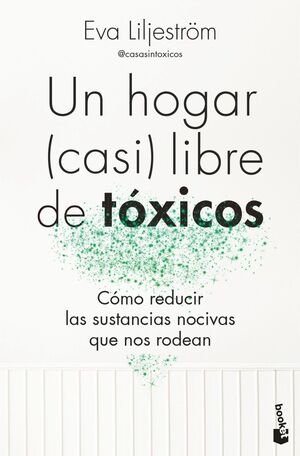 UN HOGAR (CASI) LIBRE DE TÓXICOS