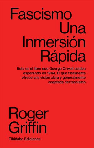 FASCISMO, UNA INMERSIÓN RÁPIDA