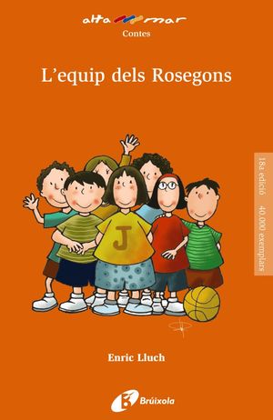 L'EQUIP DELS ROSEGONS