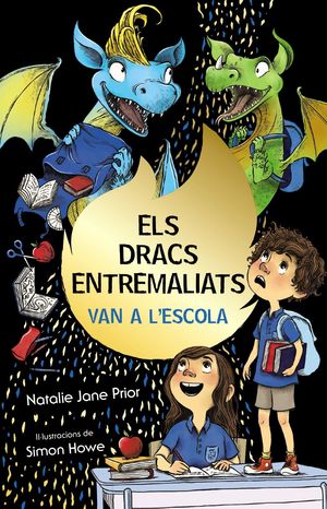 DRACS ENTREMALIATS VAN A L'ESCOLA, ELS