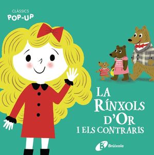 RÍNXOLS D'OR I ELS CONTRARIS, LA