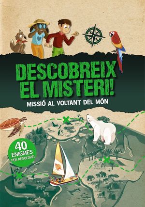 DESCOBREIX EL MISTERI! MISSIÓ AL VOLTANT DEL MÓN