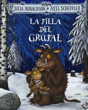 FILLA DEL GRÚFAL, LA