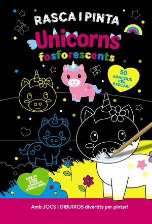 RASCA I PINTA. UNICORNS FOSFORESCENTS