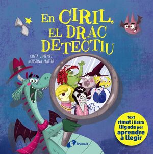 CIRIL, EL DRAC DETECTIU, EN