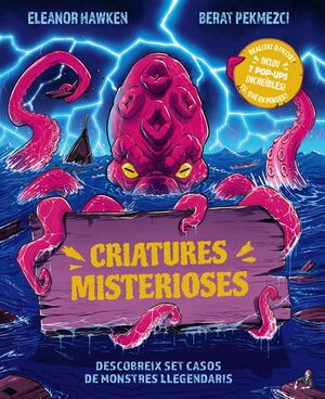 CRIATURES MISTERIOSES. DESCOBREIX SET CASOS DE MONSTRES LLEGENDARIS